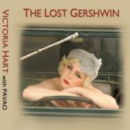 UPC 0805520070119 Victoria Hart / Lost Gershwin 輸入盤 CD・DVD 画像