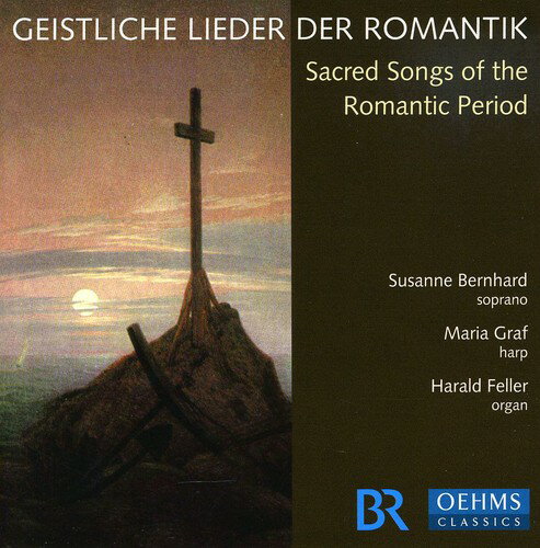UPC 0812864018196 Sacred Songs of the Romantic Period / Susanne Bernhard CD・DVD 画像