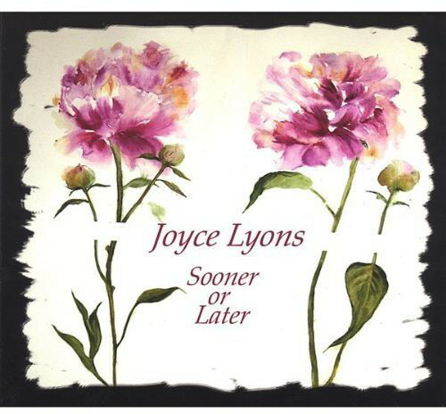UPC 0825346554129 Sooner Or Later JoyceLyons CD・DVD 画像