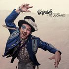 UPC 0827170112629 Luciano ルチアーノ / Vagabundos 2012 輸入盤 CD・DVD 画像