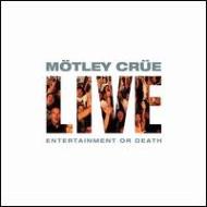 UPC 0846070037825 Motley Crue モトリークルー / Live: Entertainment Or Death 輸入盤 CD・DVD 画像