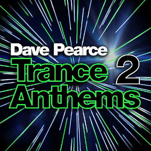 UPC 0885012036526 Dave Pearce / Trance Anthems 2 輸入盤 CD・DVD 画像