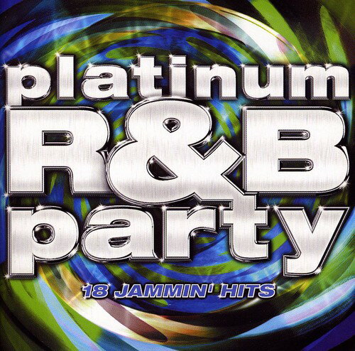 UPC 0886972405025 Platinum R＆B Party CD・DVD 画像