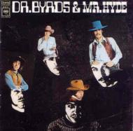 UPC 0886972464824 Byrds バーズ / Dr Byrds & Mr Hyde 輸入盤 CD・DVD 画像