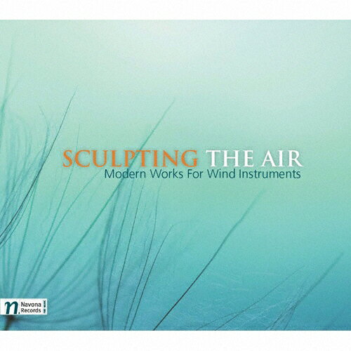 UPC 0896931000529 Sculpting the Air 管楽器のための作品集 アルバム NV-5852 CD・DVD 画像