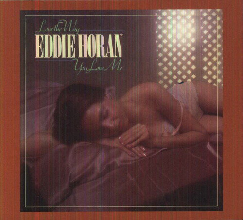 UPC 0901771200227 Eddie Horan / I Love The Way You Love Me 輸入盤 CD・DVD 画像