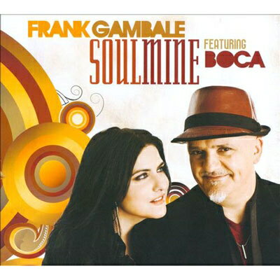 UPC 0984501182208 Frank Gambale フランクギャンバレ / Frank Gambale Soulmine 輸入盤 CD・DVD 画像